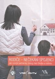 Rodiče – nečekaní spojenci