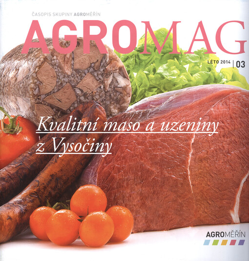 Agromag :časopis skupiny AGRO Měřín