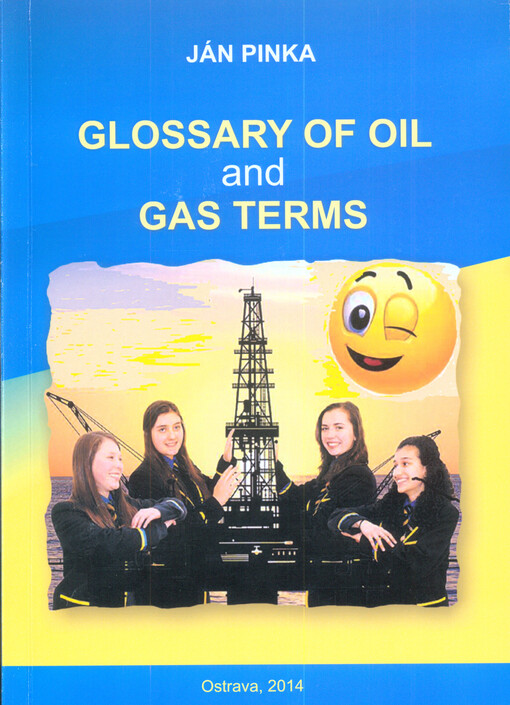 Glossary of oil and gas terms :monograph