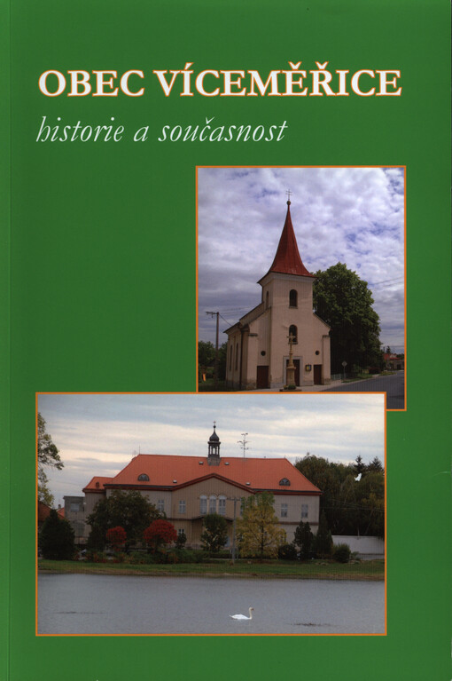 Obec Víceměřice :historie a současnost