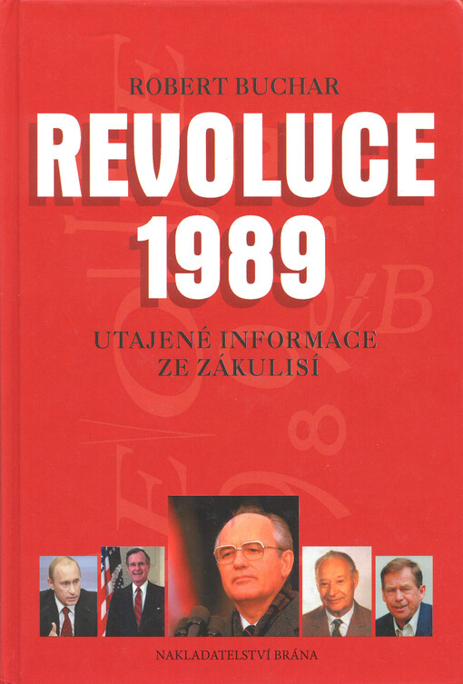 Revoluce 1989: utajené informace ze zákulisí
