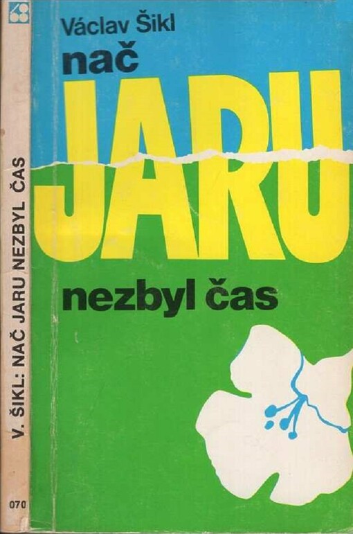 Nač Jaru nezbyl čas
