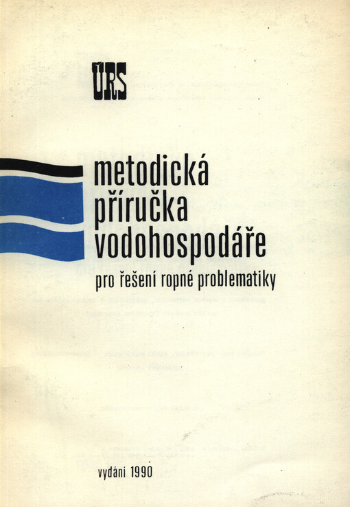 Metodická příručka vodohospodáře pro řešení ropné problematiky