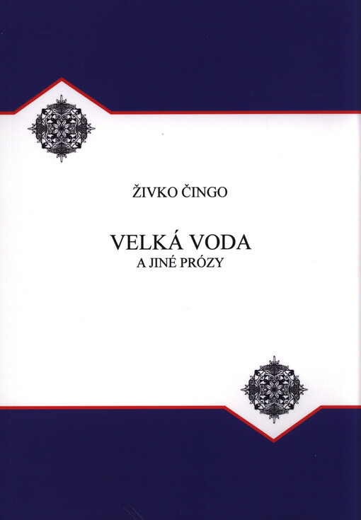 Velká voda a jiné prózy