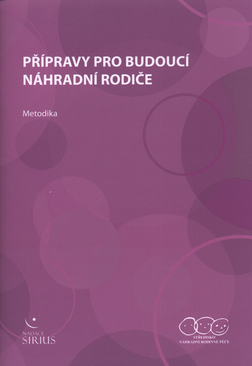 Přípravy pro budoucí náhradní rodičemetodika