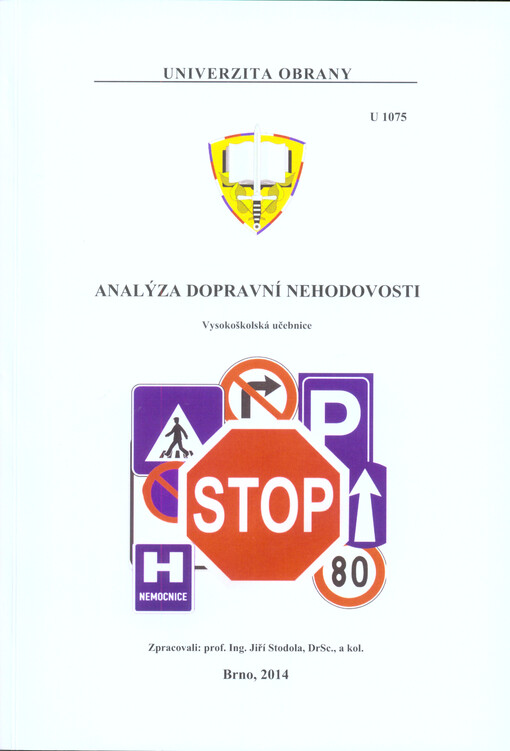 Analýza dopravní nehodovosti :vysokoškolská učebnice