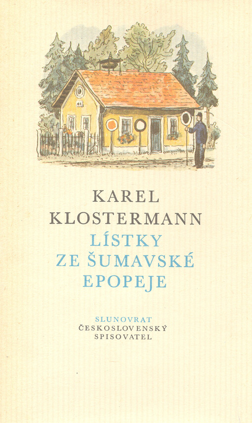 Lístky ze šumavské epopeje :[povídky]