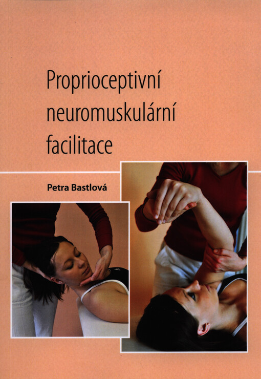 Proprioceptivní neuromuskulární facilitace