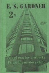 Případ prázdné plechovky. Případ bigamistovy choti