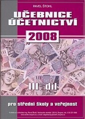 Učebnice účetnictví : pro střední školy a pro veřejnost. 3. díl
