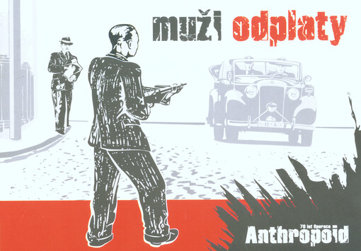 Muži odplaty :70 let Operace Anthropoid