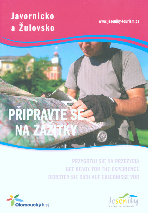 Připravte se na zážitky =Przygotuj się na przeżycia = Get ready for the experience = Bereiten Sie sich auf Erlebnisse vor.Javornicko a Žulovsko