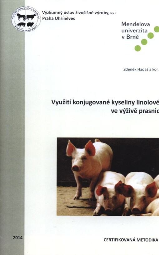 Využití konjugované kyseliny linolové ve výživě prasnic