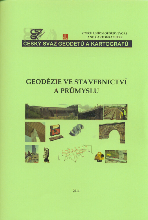 Geodézie ve stavebnictví a průmyslu : typ akce: seminář : sborník přednášek