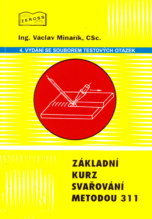 Základní kurz svařování metodou 311 1.1