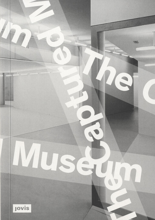 The captured museum : on Carte Blanche: A research project by the Museum of contemporary Art Leipzig   