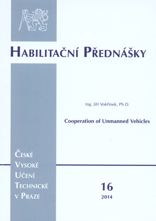 Cooperation of unmanned vehicles =Spolupráce bezpilotních prostředků