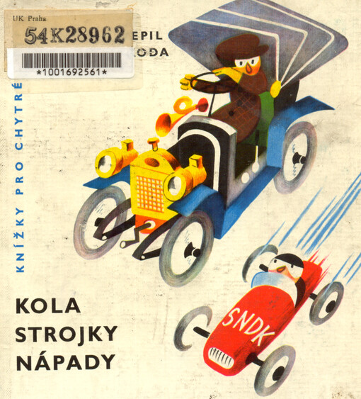 Kola, strojky, nápady