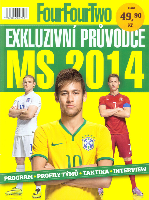 Four four two :exkluzivní průvodce MS 2014