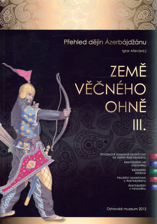 Země věčného ohně : poklady největších ázerbájdžánských muzeí