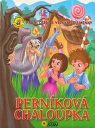 První čtení s velkými písmenky - Perníková chaloupka