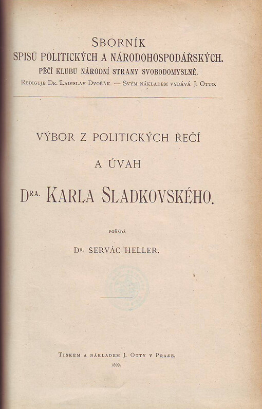 Výbor z politických řečí a úvah Dra. Karla Sladkovského