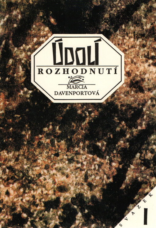 Údolí rozhodnutí.[Sv.] I,William 1873-1914