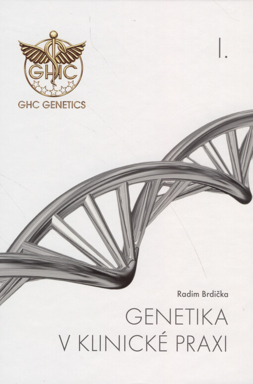 Genetika v klinické praxi