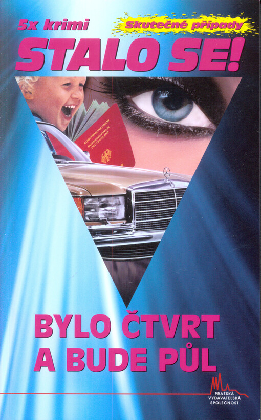 Bylo čtvrt a bude půl