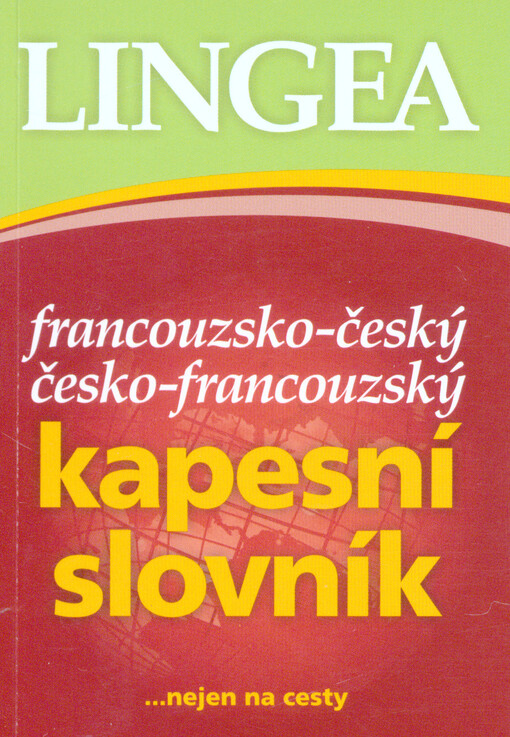 Francouzsko-český, česko-francouzský kapesní slovník
