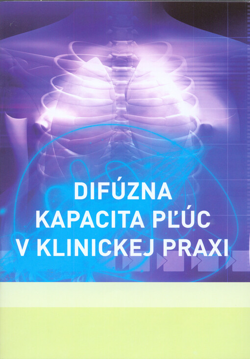 Difúzna kapacita pľúc v klinickej praxi