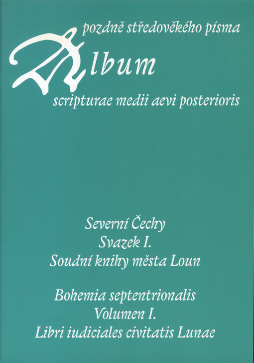 Album pozdně středověkého písma: Album scripturae medii aevi posterioris