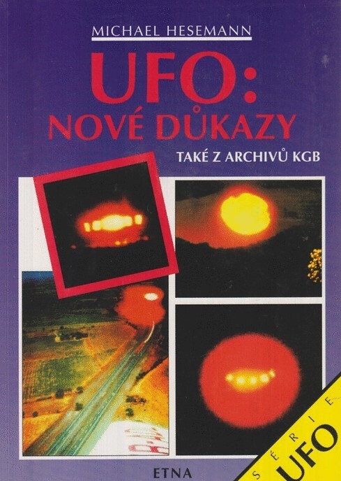 UFO: nové důkazy : také z archivů KGB
