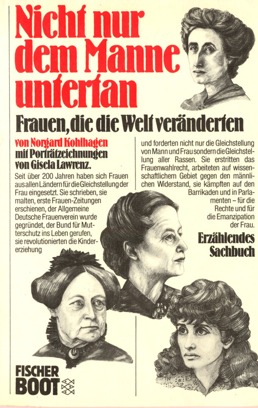 Nicht nur dem Manne untertan Frauen, die die Welt veränderten    