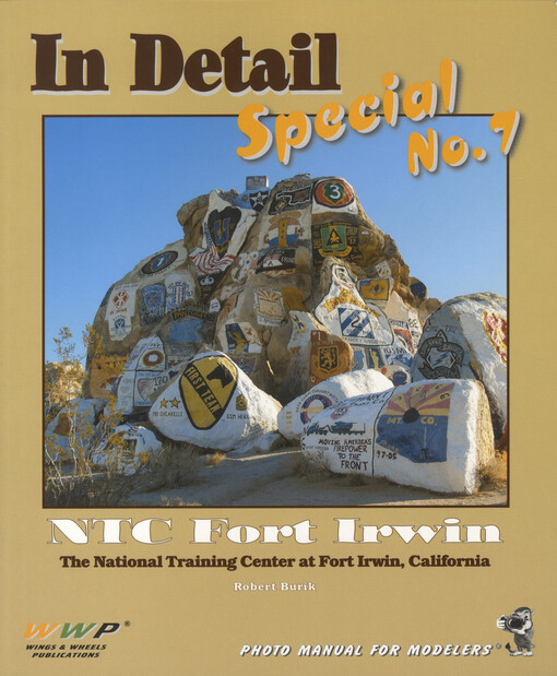 NTC Fort Irwin : the National Training Center at Fort Irwin, California : [photo manual for modelers]