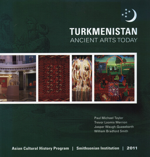 Turkmenistan :ancient arts today