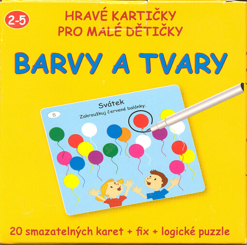 Barvy a tvary :hravé kartičky pro malé dětičky