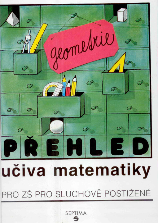 Přehled učiva matematiky pro základní školy pro sluchově postižené. Geometrie