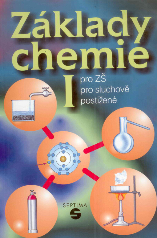 Základy chemie I pro základní školy pro sluchově postižené