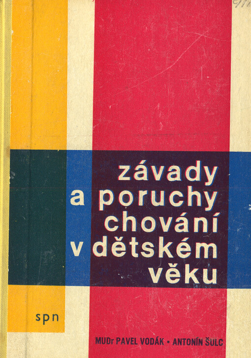 Závady a poruchy chování v dětském věku