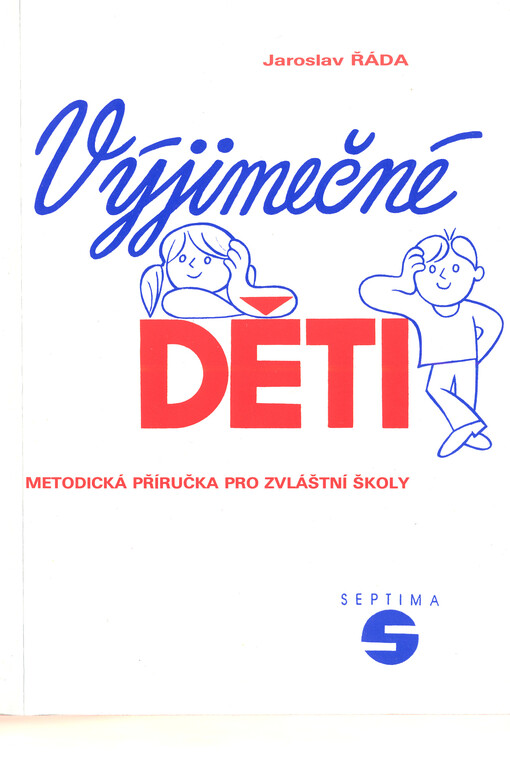 Výjimečné děti : Metodická příručka pro zvláštní školy