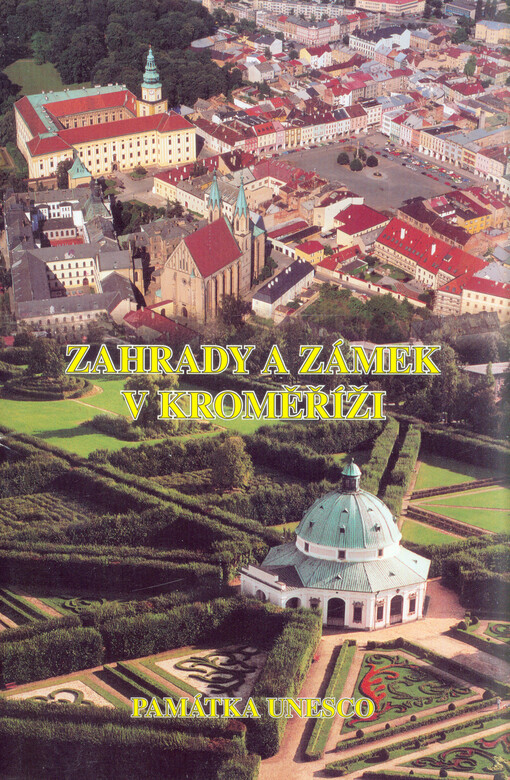 Zahrady a zámek v Kroměříži: památka UNESCO