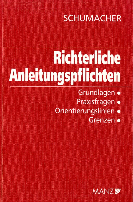 Richterliche Anleitungspflichten