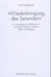 Wiederbringung des Seienden