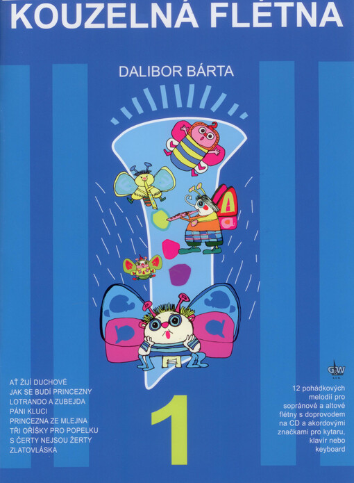 Kouzelná flétna 1melodie z animovaných filmů pro zobcové flétny