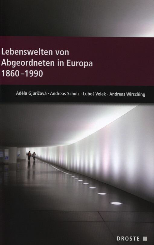 Lebenswelten von Abgeordneten in Europa 1860-1990    