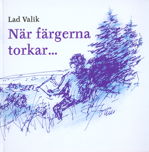 När färgerna torkar--