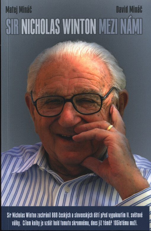 Sir Nicholas Winton mezi námi