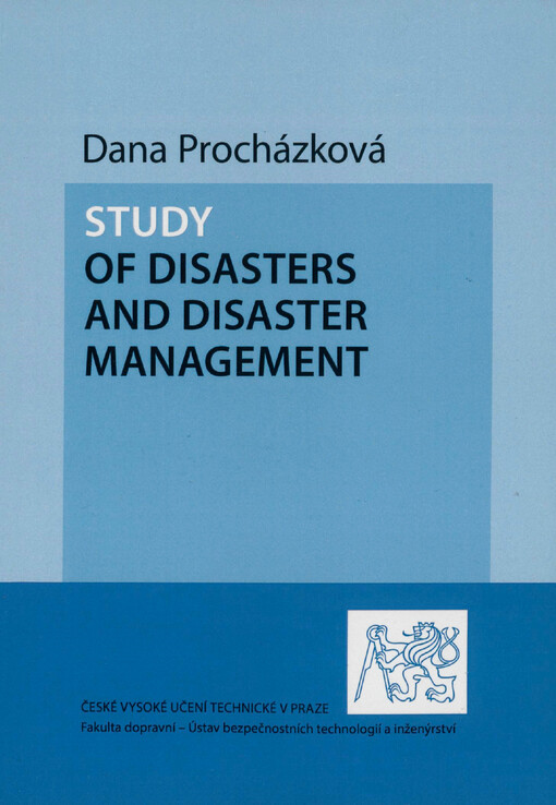 Study of disasters and disaster management