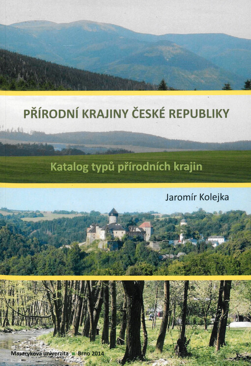 Přírodní krajiny České republiky : katalog typů přírodních krajin